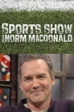 Watch Sports Show with Norm Macdonald Zmovie
